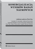 Komercjalizacja wyników badań naukowych Komercjalizacja wyników badań naukowych