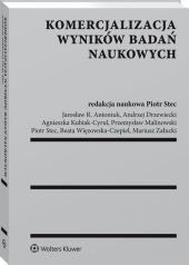 Komercjalizacja wyników badań naukowych Komercjalizacja wyników badań naukowych