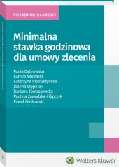 Minimalna stawka godzinowa dla umowy zlecenia Minimalna stawka godzinowa dla umowy zlecenia