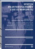 System prawnofinansowy Unii Europejskiej System prawnofinansowy Unii Europejskiej