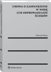Umowa o zaopatrzenie w wodę lub odprowadzanie ścieków Umowa o zaopatrzenie w wodę lub odprowadzanie ścieków