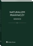 Naturalizm prawniczy. Granice Naturalizm prawniczy. Granice