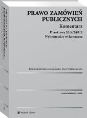 Prawo zamówień publicznych. Komentarz Prawo zamówień publicznych. Komentarz