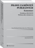 Prawo zamówień publicznych. Komentarz Prawo zamówień publicznych. Komentarz