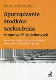 Sporządzanie środków zaskarżenia w sprawach podatkowych Komentarz praktyczny z orzecznictwem Wzory pism procesowych i kazusy Sporządzanie środków zaskarżenia w sprawach podatkowych Komentarz praktyczny z orzecznictwem Wzory pism procesowych i kazusy