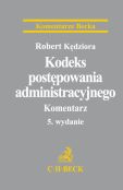 Kodeks postępowania administracyjnego. Komentarz Kodeks postępowania administracyjnego. Komentarz