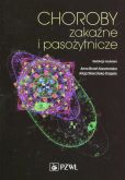 Choroby zakaźne i pasożytnicze Choroby zakaźne i pasożytnicze