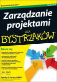 Zarządzanie projektami dla bystrzaków Zarządzanie projektami dla bystrzaków