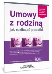Umowy z rodziną Jak rozliczać podatki Umowy z rodziną Jak rozliczać podatki