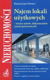 Najem lokali użytkowych wzory umów dokumentów i pism procesowych Najem lokali użytkowych wzory umów dokumentów i pism procesowych