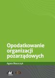 Opodatkowanie organizacji pozarządowych Opodatkowanie organizacji pozarządowych