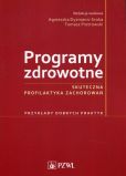 Programy zdrowotne Skuteczna profilaktyka zac Programy zdrowotne Skuteczna profilaktyka zac