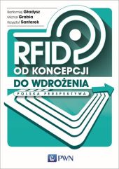 RFID od koncepcji do wdrożenia RFID od koncepcji do wdrożenia