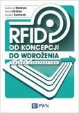RFID od koncepcji do wdrożenia RFID od koncepcji do wdrożenia