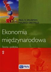 Ekonomia międzynarodowa Tom 2 Teoria i polityka Ekonomia międzynarodowa Tom 2 Teoria i polityka