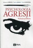 Psychologia agresji Psychologia agresji