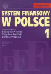 System finansowy w Polsce Tom 1 System finansowy w Polsce Tom 1