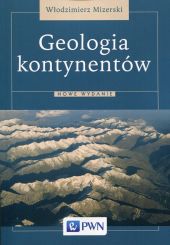 Geologia kontynentów Geologia kontynentów