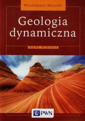 Geologia dynamiczna Geologia dynamiczna