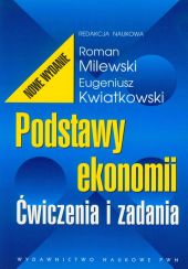 Podstawy ekonomii Ćwiczenia i zadania Podstawy ekonomii Ćwiczenia i zadania