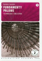 Fundamenty palowe Tom 1 Fundamenty palowe Tom 1