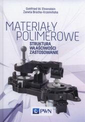 Materiały polimerowe Materiały polimerowe
