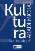 Kultura akademicka Kultura akademicka