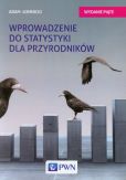 Wprowadzenie do statystyki dla przyrodników Wprowadzenie do statystyki dla przyrodników