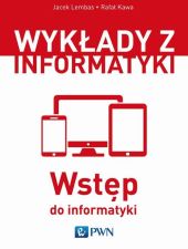 Wstęp do informatyki Wstęp do informatyki