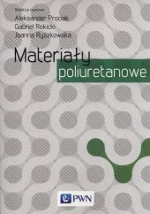 Materiały poliuretanowe Materiały poliuretanowe