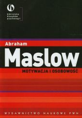 Motywacja i osobowość Motywacja i osobowość