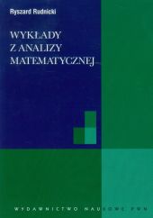Wykłady z analizy matematycznej Wykłady z analizy matematycznej