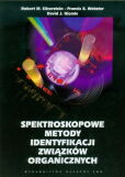 Spektroskopowe metody identyfikacji związków organicznych Spektroskopowe metody identyfikacji związków organicznych