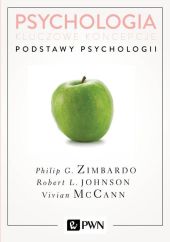 Psychologia Kluczowe koncepcje Tom 1 Podstawy psychologii Psychologia Kluczowe koncepcje Tom 1 Podstawy psychologii