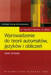 Wprowadzenie do teorii automatów, języków i obliczeń Wprowadzenie do teorii automatów, języków i obliczeń