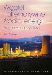 Węgiel i alternatywne źródła energii Węgiel i alternatywne źródła energii