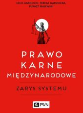Prawo karne międzynarodowe Prawo karne międzynarodowe