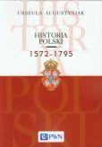 Historia Polski 1572-1795 Historia Polski 1572-1795