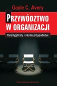 Przywództwo w organizacji Przywództwo w organizacji
