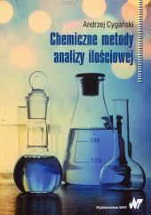 Chemiczne metody analizy ilościowej Chemiczne metody analizy ilościowej