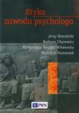 Etyka zawodu psychologa Etyka zawodu psychologa