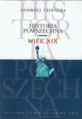 Historia powszechna Wiek XIX Historia powszechna Wiek XIX