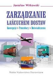 Zarządzanie łańcuchem dostaw Zarządzanie łańcuchem dostaw