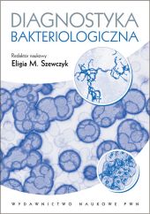 Diagnostyka bakteriologiczna Diagnostyka bakteriologiczna