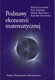 Podstawy ekonomii matematycznej Podstawy ekonomii matematycznej