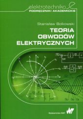 Teoria obwodów elektrycznych Teoria obwodów elektrycznych