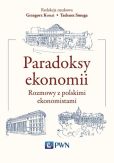 Paradoksy ekonomii Paradoksy ekonomii