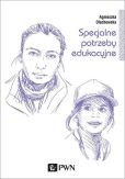 Specjalne potrzeby edukacyjne Specjalne potrzeby edukacyjne
