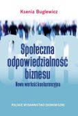 Społeczna odpowiedzialność biznesu Społeczna odpowiedzialność biznesu