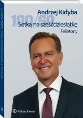100/60. Setką na sześćdziesiątkę. Felietony 100/60. Setką na sześćdziesiątkę. Felietony